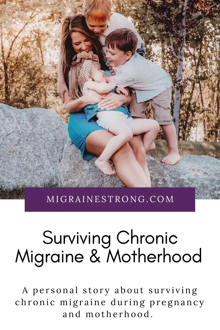 Surviving Chronic Migraine and Motherhood