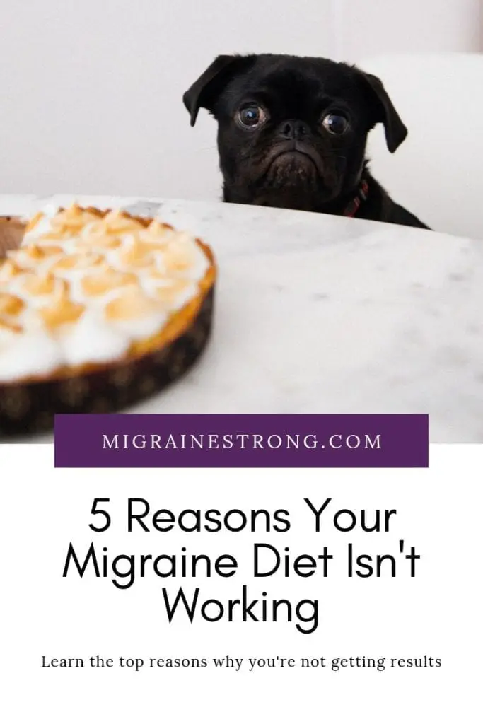 5 reasons your migraine diet is not working