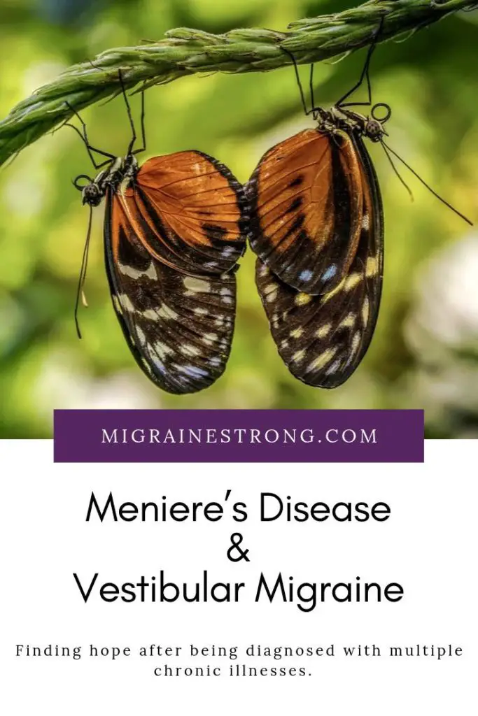 Meniere's Disease and Vestibular Migraine - How I manage two vestibular disorders and a new diagnosis. #menieres #menieresdisease #vestibulardisorders #vestibularmigraine