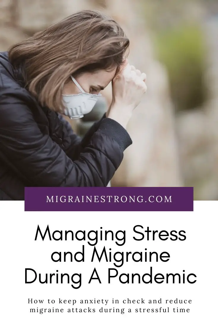 Managing Stress and Migraine Attacks During COVID-19