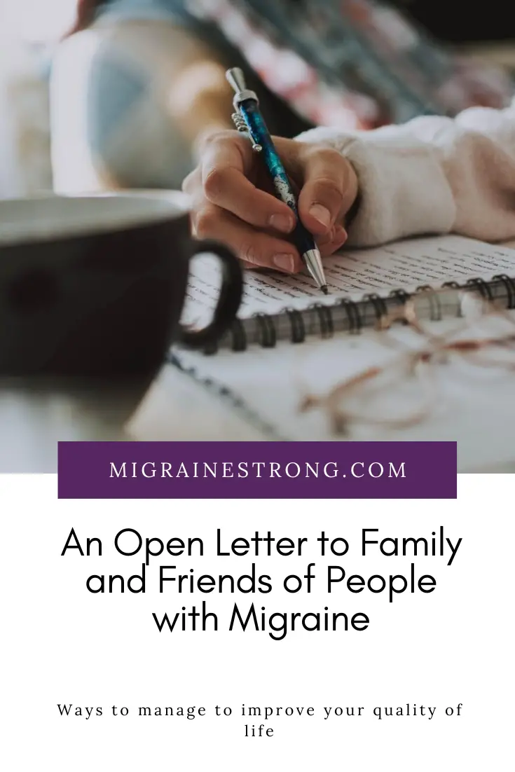 An Open Letter to Family and Friends of People With Migraine