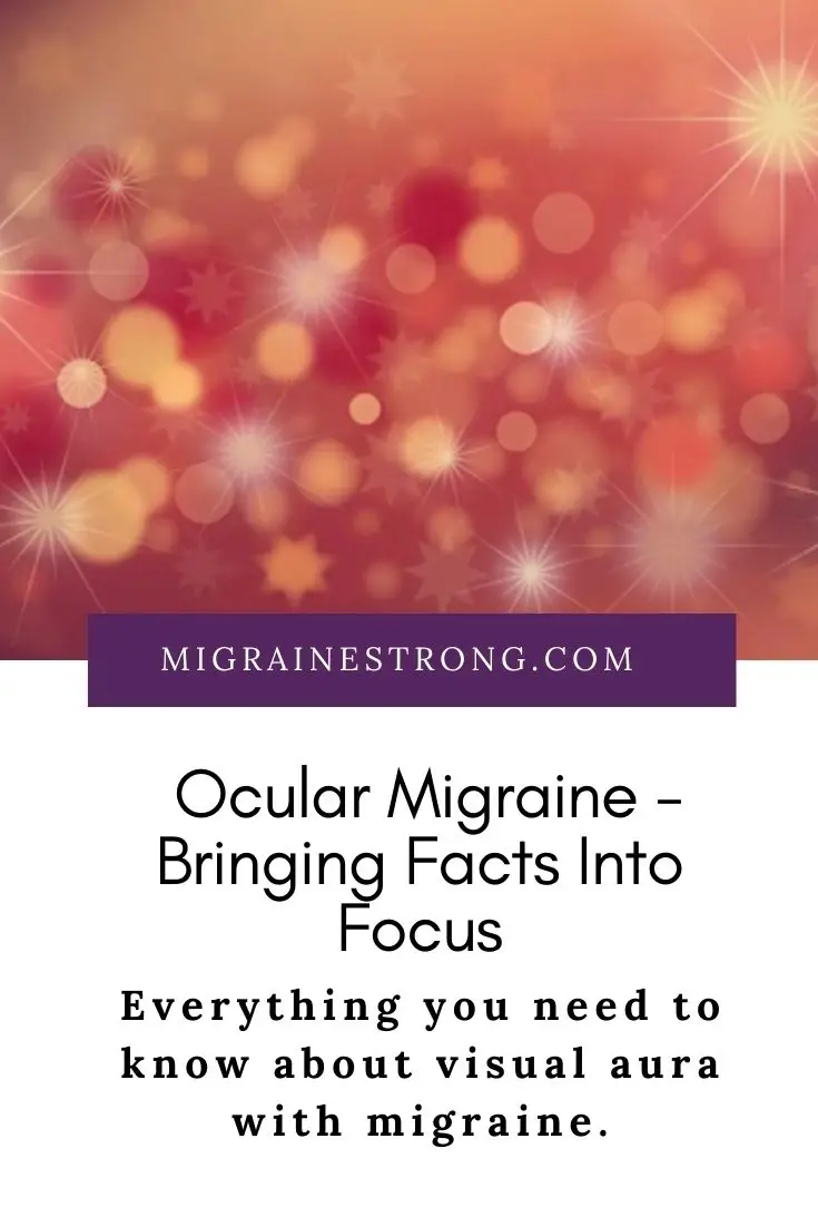 Ocular Migraine - Bringing Facts Into Focus