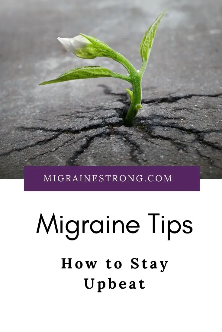 Staying Upbeat with Migraine
