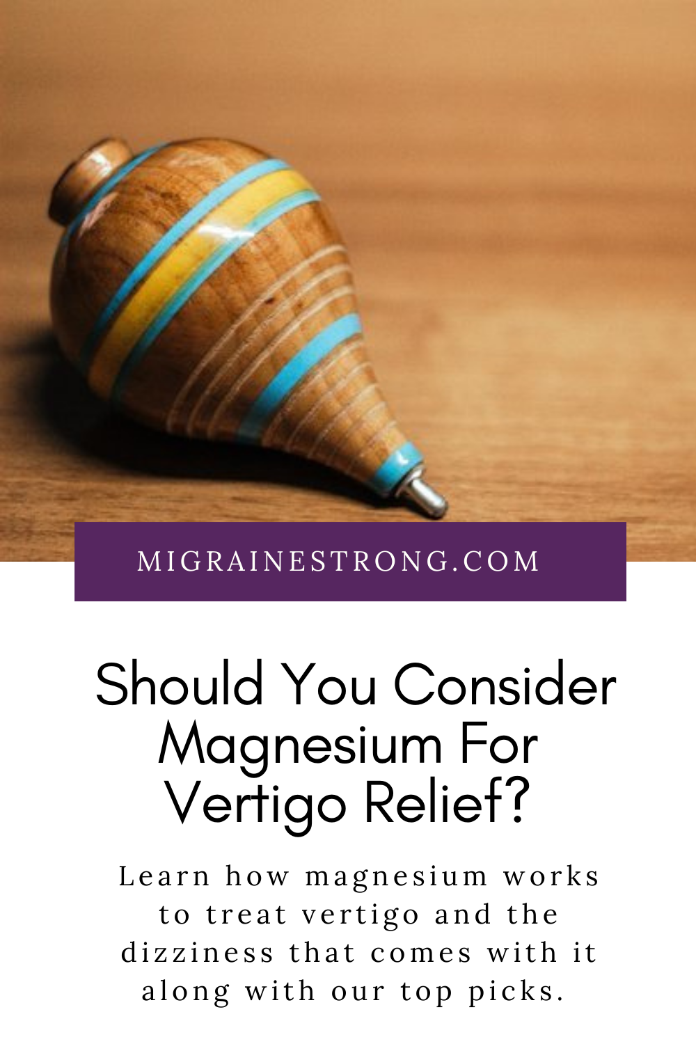 Magnesium For Vertigo and Vestibular Migraine That Really Works