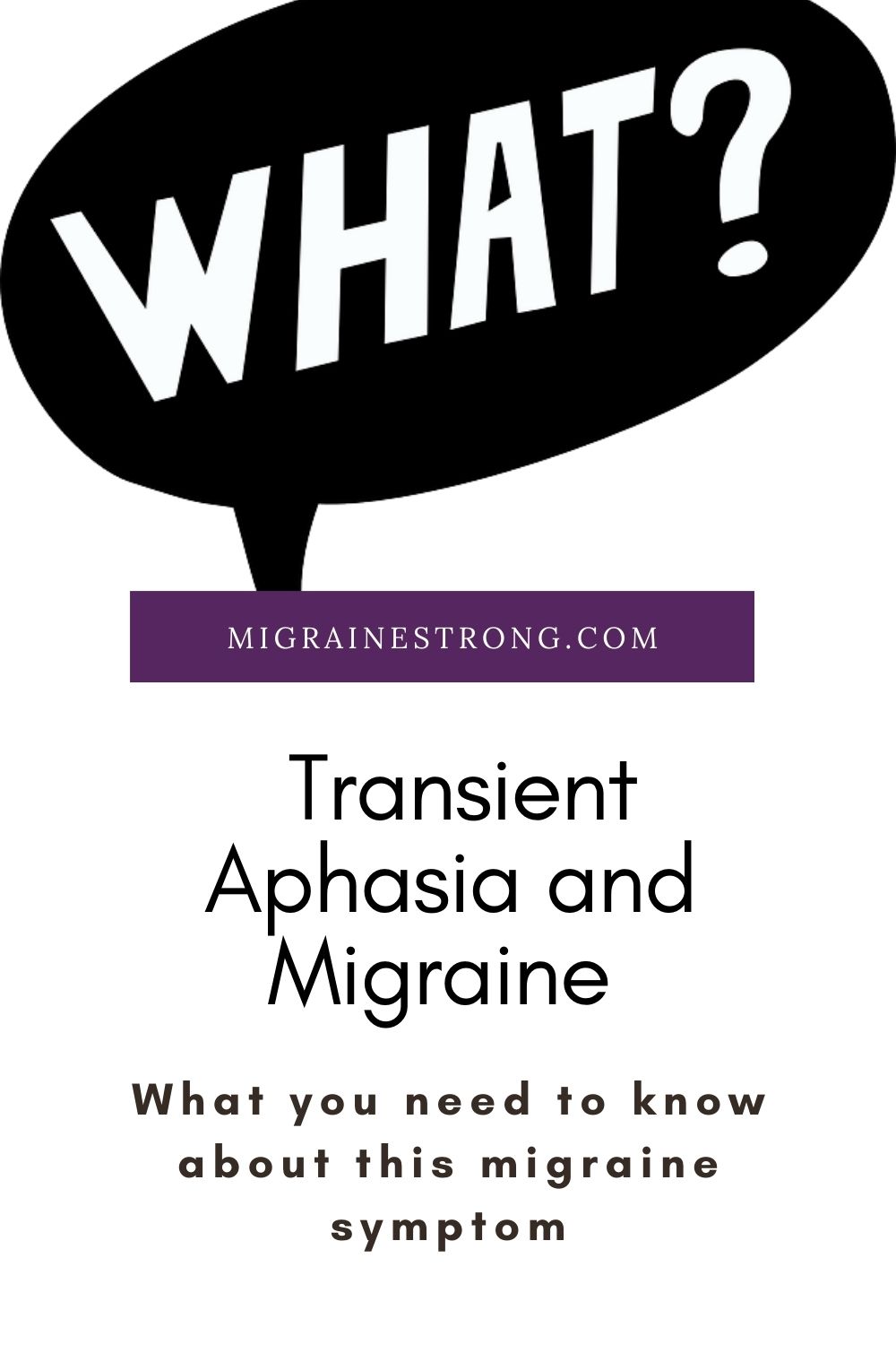 Transient Aphasia and Migraine: What You Need to Know