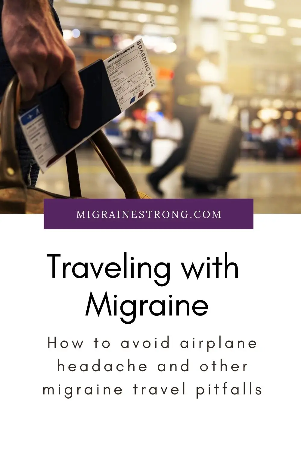 Traveling With Migraine - How To Avoid Airplane Headache And Other Migraine Pitfalls