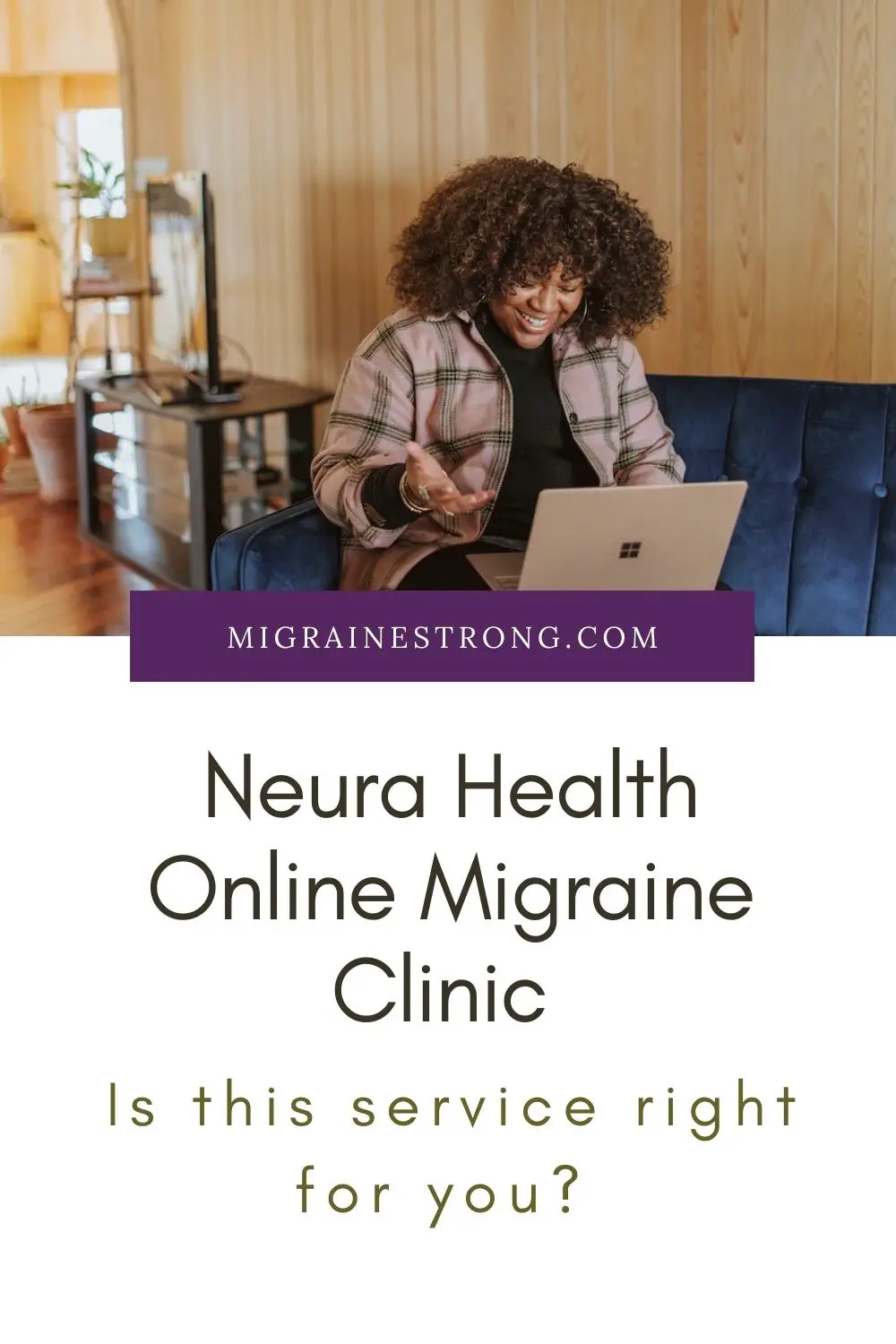 Neura Health Online Migraine Clinic - Is It Right For You?