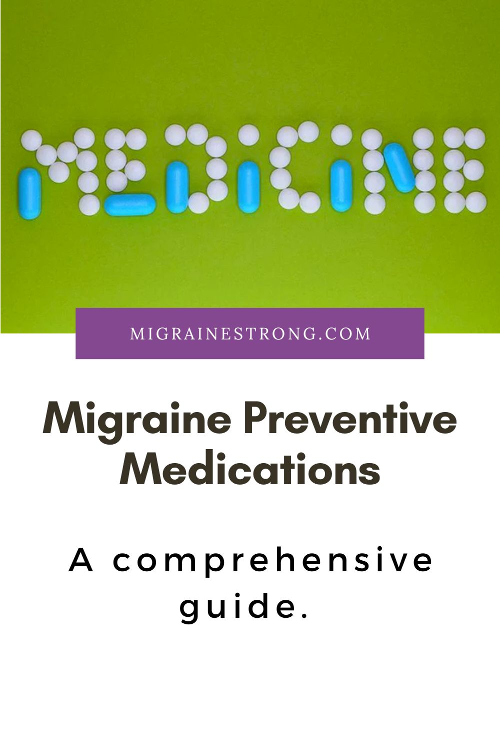 Your Practical Guide to Migraine Preventive Medications